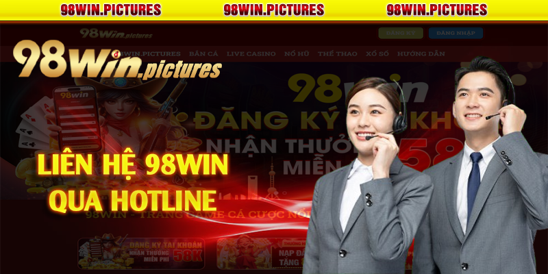 Liên hệ 98win qua hotline 